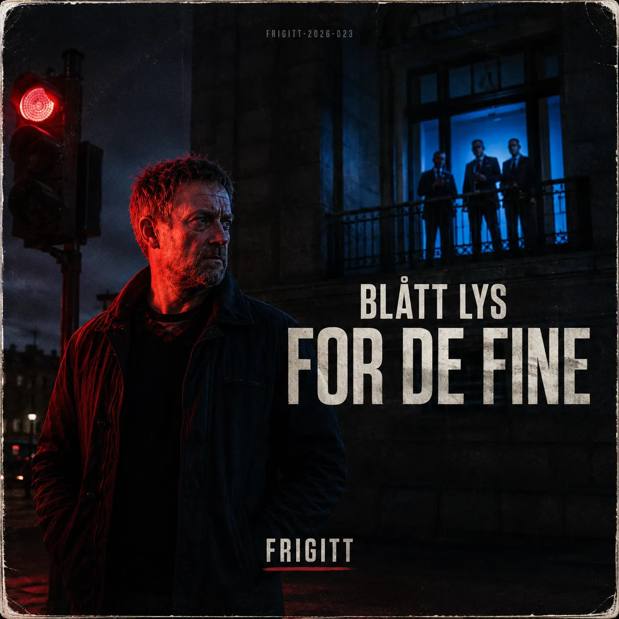 Omslag til Blått Lys For De Fine av Frigitt