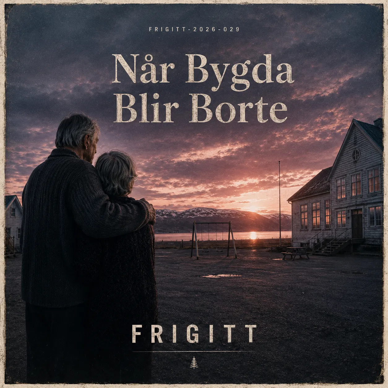 Omslag til Når Bygda Blir Borte av Frigitt